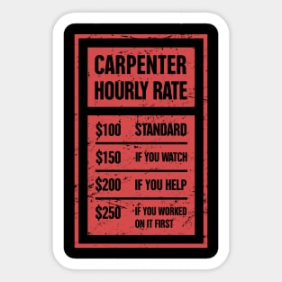 Funny Carpenter Hourly Rate Sticker